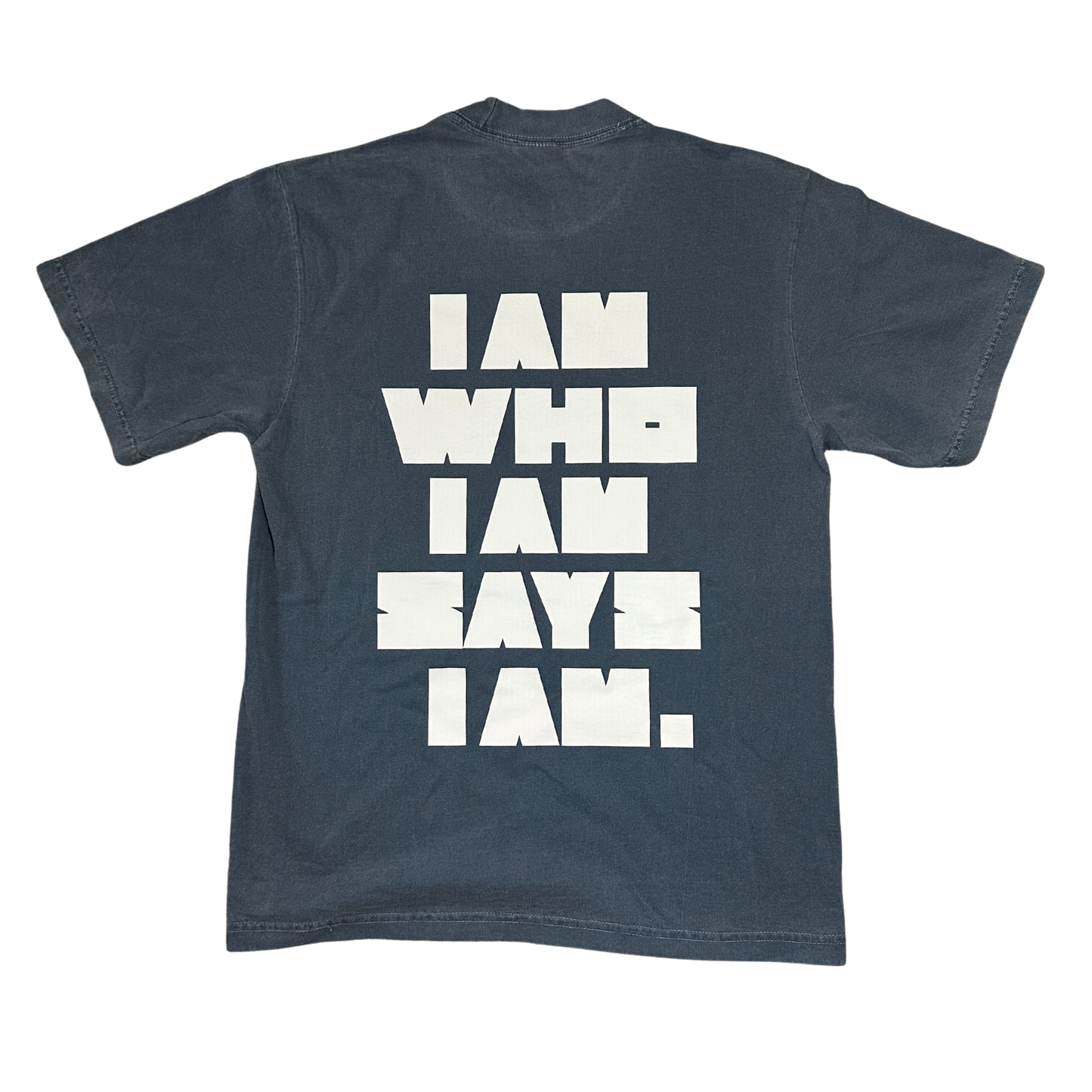 "I AM WHO I AM" Washed Denim Tee